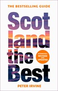 Scotland The Best | Peter Irvine ; Collins Books | 
