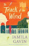 The Track of the Wind | Jamila Gavin | 