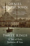 Three Rings | Daniel Mendelsohn | 