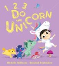 1, 2, 3, Do the Unicorn | Michelle Robinson | 