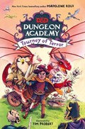 Dungeon Academy: Tourney of Terror | Madeleine Roux | 