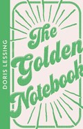 The Golden Notebook | Doris Lessing | 