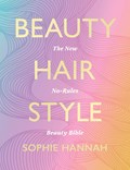 Beauty, Hair, Style | Sophie Hannah | 