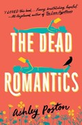 The Dead Romantics | Ashley Poston | 