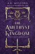 The Amethyst Kingdom | A.K. Mulford | 