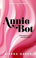 Annie Bot | Sierra Greer | 