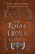 The Rogue Crown | A.K. Mulford | 