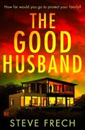 The Good Husband | Steve Frech | 