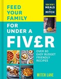 Feed Your Family for Under a Fiver | Mitch Lane | 