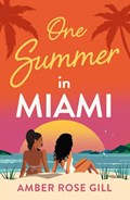 One Summer in Miami | Amber Rose Gill | 
