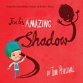 Jack's Amazing Shadow | Tom Percival | 