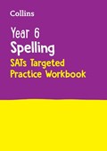 Year 6 Spelling SATs Targeted Practice Workbook | Collins KS2 | 