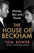 The House of Beckham | Tom Bower | 