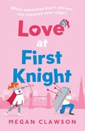 Love at First Knight | Megan Clawson | 