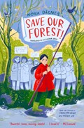 SAVE OUR FOREST! | Nora Dåsnes | 