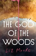 The God of the Woods | Liz Moore | 