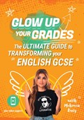 Glow Up Your Grades | Mehreen Baig | 