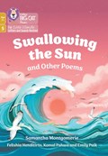 Swallowing the Sun and Other Poems | Samantha Montgomerie | 