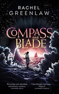 Compass and Blade Special Edition | Rachel Greenlaw | 