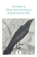 The Raven and Other Selected Poems | Edgar Allan Poe | 
