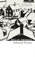 Selected Poetry & Prose | Dylan Thomas | 