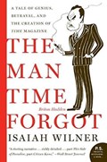 The Man Time Forgot | Isaiah Wilner | 