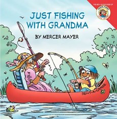 Little Critter: Just Fishing with Grandma