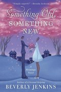 Something Old, Something New | Beverly Jenkins | 