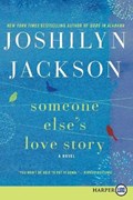 Someone Else's Love Story | Joshilyn Jackson | 