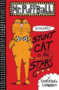 Mr. Puffball: Stunt Cat to the Stars | Constance Lombardo | 