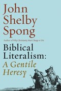 Biblical Literalism | John Shelby Spong | 