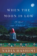 When the Moon Is Low | Nadia Hashimi | 
