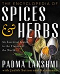 The Encyclopedia of Spices and Herbs | Padma Lakshmi | 