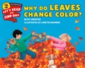 Why Do Leaves Change Color? | Betsy Maestro | 