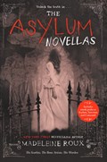 The Asylum Novellas | Madeleine Roux | 