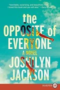 The Opposite of Everyone | Joshilyn Jackson | 