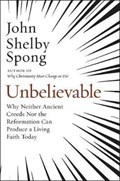 Unbelievable | John Shelby Spong | 