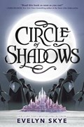 Circle of Shadows | Evelyn Skye | 
