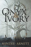 Onyx & Ivory | Mindee Arnett | 