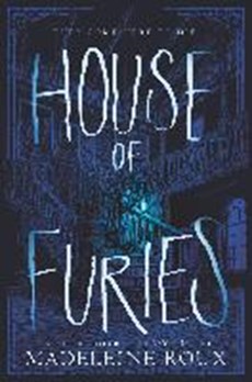 Roux, M: House of Furies
