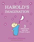 Harold's Imagination: 3 Adventures with the Purple Crayon | Crockett Johnson | 