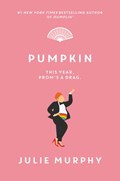 Pumpkin | julie murphy | 