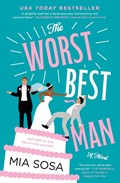 The Worst Best Man | Mia Sosa | 