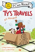 Ty's Travels: All Aboard! | Kelly Starling Lyons | 