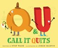 Q and U Call It Quits | Stef Wade | 