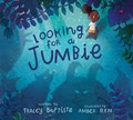 Looking for a Jumbie | Tracey Baptiste | 