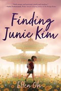 Finding Junie Kim | Ellen Oh | 