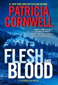 Flesh and Blood | Patricia Cornwell | 