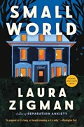 Small World | Laura Zigman | 