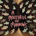 A Mouthful of Minnows | John Hare | 